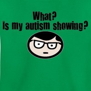 Wat? Zie je mijn autisme?